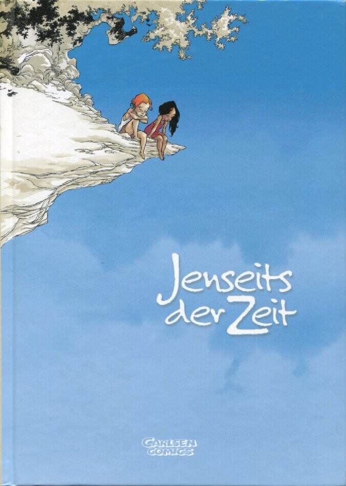Olivier Pont: »Jenseits der Zeit« (HC, Carlsen, 1. Auflage 2005) Z. 0-1