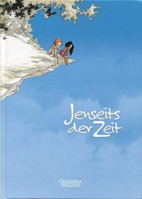 Olivier Pont: »Jenseits der Zeit« (HC, Carlsen, 1. Auflage 2005) Z. 0-1