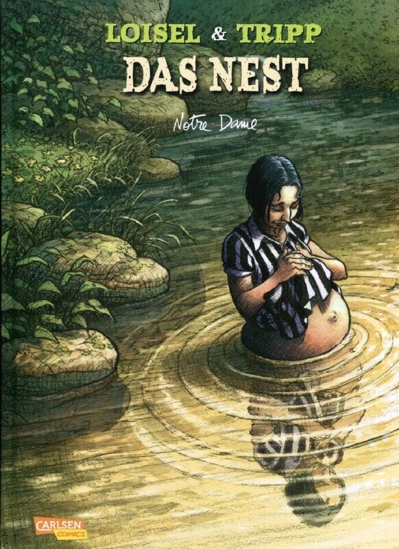 Das Nest 9 »Notre Dame« (Hardcover, Carlsen, 1. Auflage 2015) Z. 1+