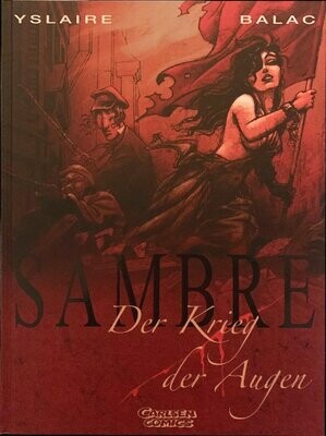 Sambre Sammelband 1 bis 4 »Der Krieg der Augen« (HC, Carlsen, 1. Auflage 2009) Z. 1+