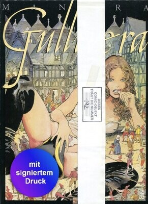 Milo Manara: »Gullivera« (limit. HC mit signiertem Druck, Edition Kunst der Comics 1998) Z. 0-1