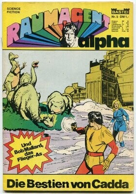 Raumagent Alpha 3 »Die Bestien von Cadda« (Bastei 1973) Z. 2