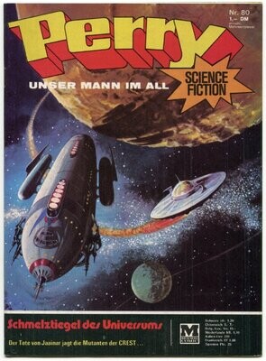 Perry 80 »Schmelztiegel des Universums« (Moewig 1973) Z. 0-1