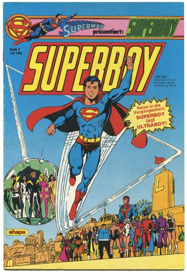 Superboy 7/82 »Auf der Suche nach Gestern!« (mit Sammelecke, Ehapa 1982) Z. 1-