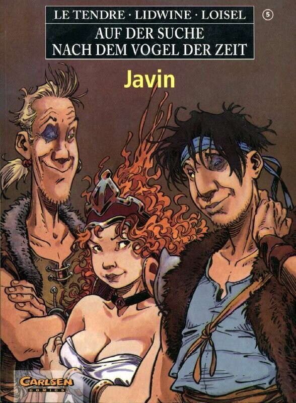 Auf der Suche nach dem Vogel der Zeit 5 »Javin« (Carlsen, 1. Auflage 1998) Z. 1