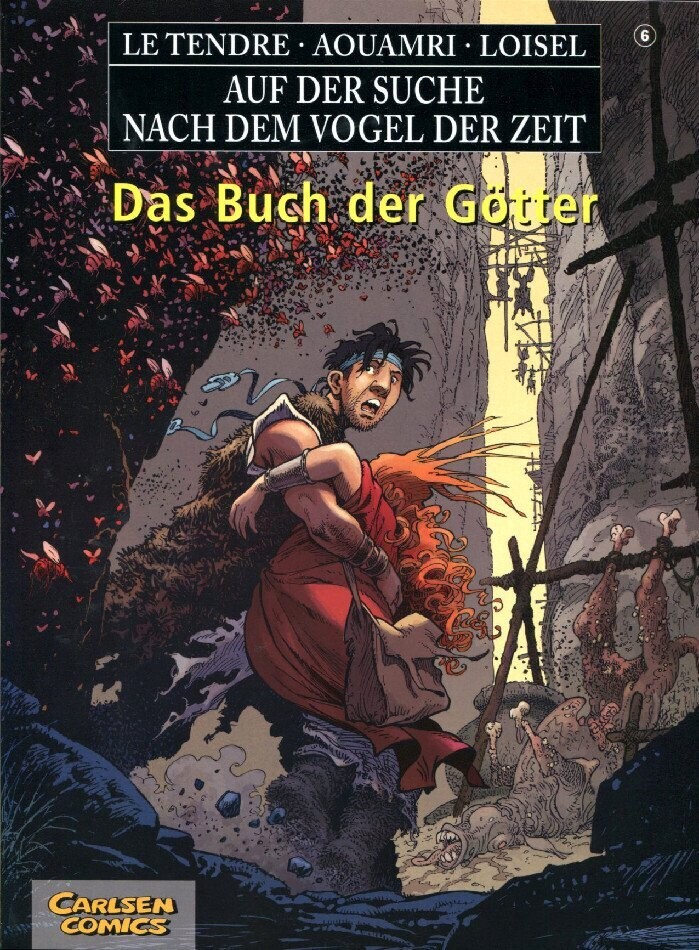 Auf der Suche nach dem Vogel der Zeit 6 »Das Buch der Götter« (Carlsen, 1. Auflage 2008) Z. 0
