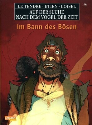 Auf der Suche nach dem Vogel der Zeit 9 »Im Bann des Bösen« (Carlsen, 1. Auflage 2018) Z. 0-1