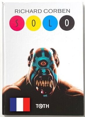 Richard Corben: »Solo« (limit. HC, Editions Toth, 1. Auflage 2005) Z. 1-2