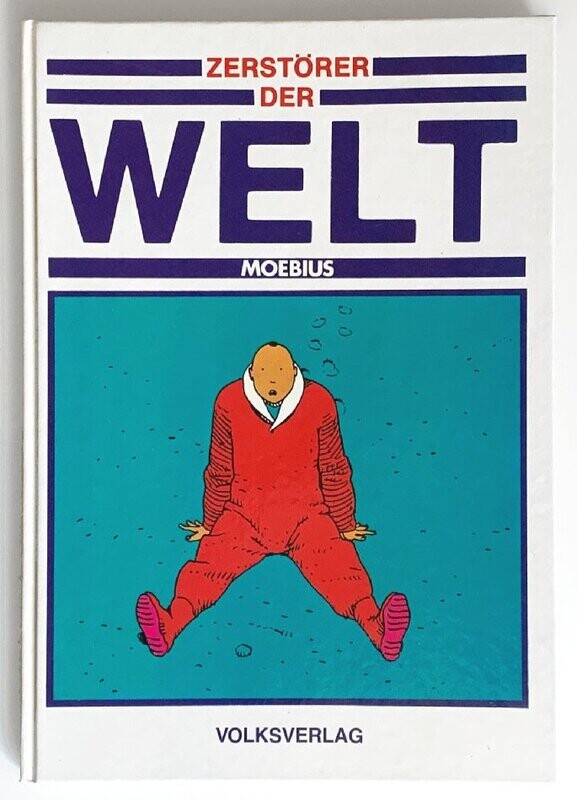 Moebius: »Zerstörer der Welt« (Hardcover, Volksverlag 1980) Z. 1