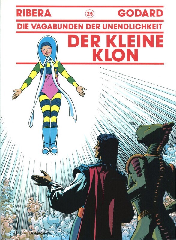 Die Vagabunden der Unendlichkeit 25 »Der kleine Klon« (Arboris, 1. Auflage 1997) Z. 1