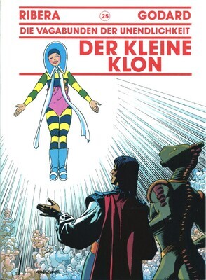 Die Vagabunden der Unendlichkeit 25 »Der kleine Klon« (Arboris, 1. Auflage 1997) Z. 1