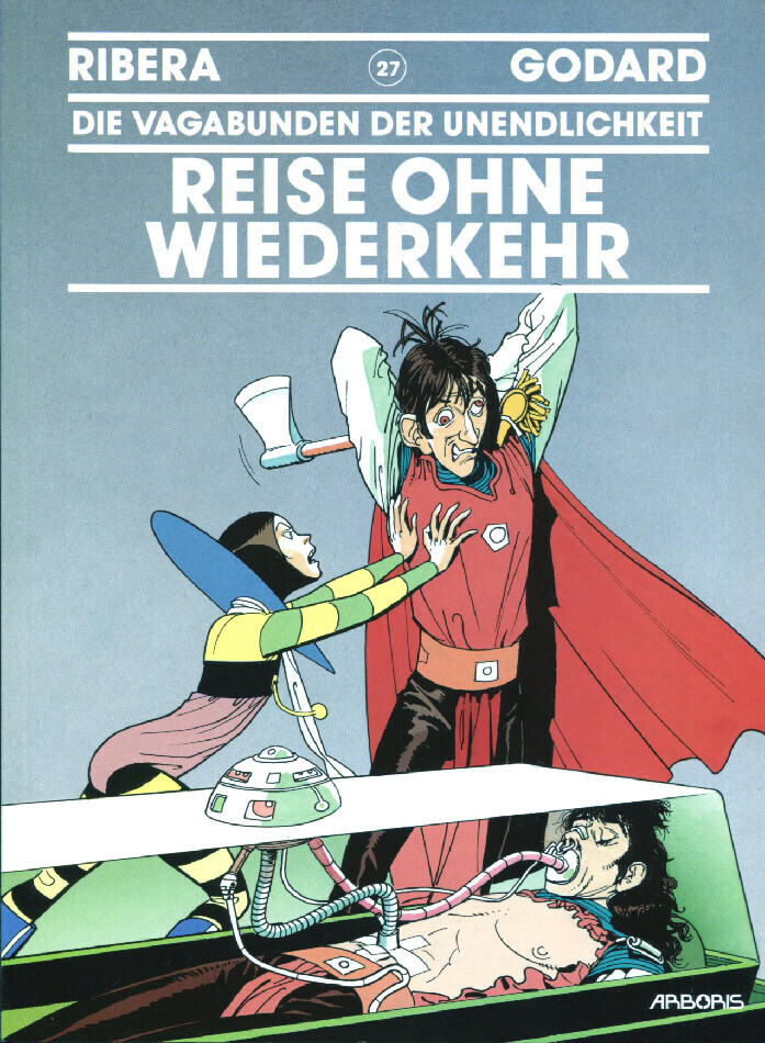 Die Vagabunden der Unendlichkeit 27 »Reise ohne Wiederkehr« (Arboris, 1. Auflage 1999) Z. 0-1