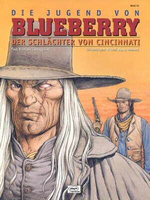 Leutnant Blueberry 42 »Die Jugend 14: Der Schlächter von Cincinnati« (Ehapa, 1. Auflage 2006) Z. 1