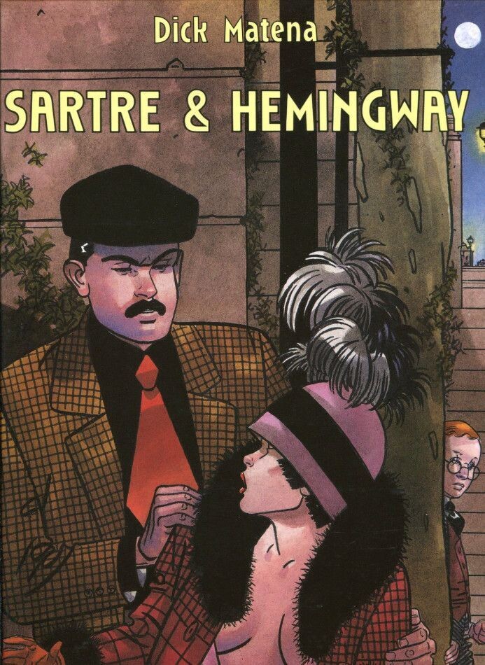 Dick Matena: »Sartre & Hemingway« (HC, Arboris, 1. Auflage 1992) Z. 0-1