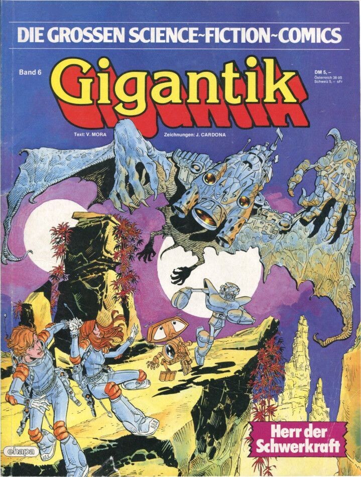 Gigantik 5 »Herr der Schwerkraft« (Die großen SF-Comics 6, Ehapa 1983) Z. 1-2