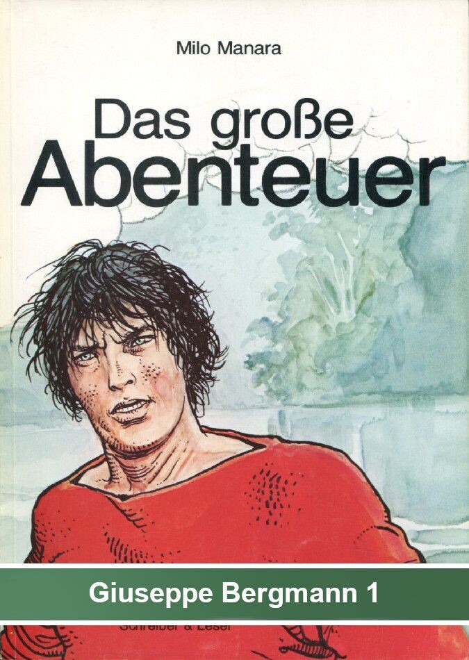 Milo Manara: »Das große Abenteuer« (Schreiber & Leser, 1. Aufl. 1980) Z. 1+