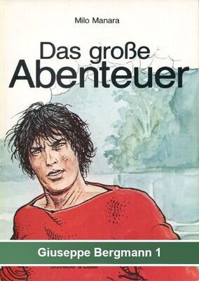 Milo Manara: »Das große Abenteuer« (Schreiber & Leser, 1. Aufl. 1980) Z. 1+