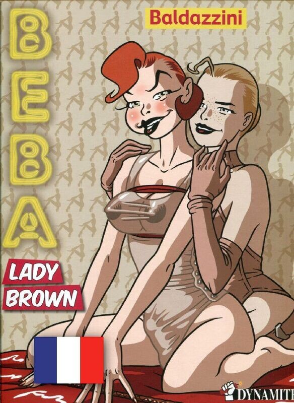 Baldazzini: »Beba 3 • Lady Brown« (HC, Dynamite, 1. Auflage 2015) Z. 0-1