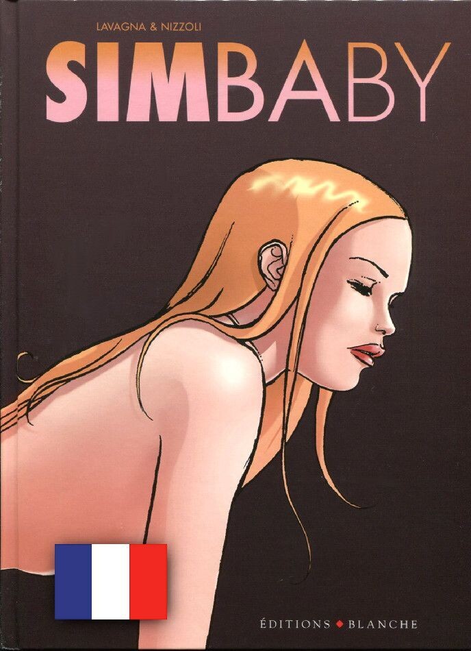 Marco Nizzoli: »Sim Baby« (HC, Éditions Blanche, 1. Auflage 2010) Z. 0-1