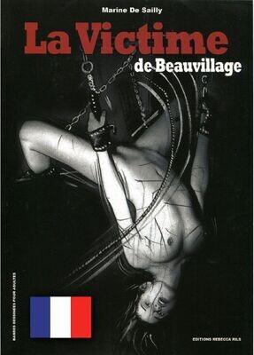 Marine De Sailly: »La Victime de Beauvillage« (Éditions R. Rils, 1. Auflage 2012) Z. 0-1