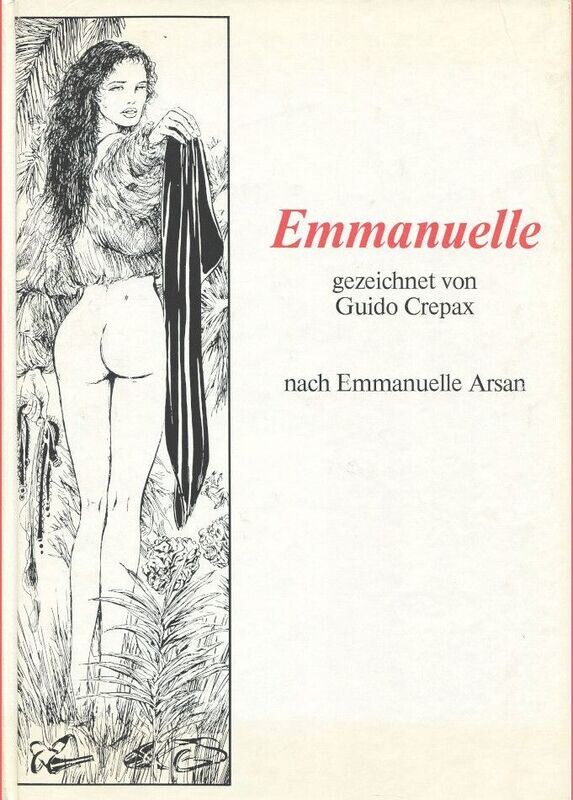 Guido Crepax: »Emmanuelle« (HC, Bahia, 2. Auflage 1981) Z. 1-2