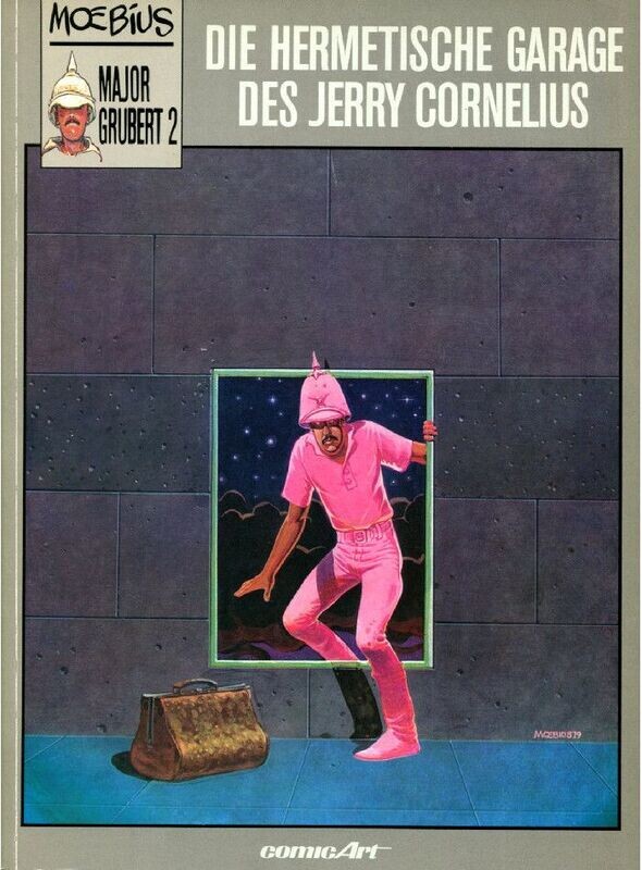 Major Grubert 2 »Die hermetische Garage des Jerry Cornelius« (Carlsen, 1. Auflage 1990) Z. 1