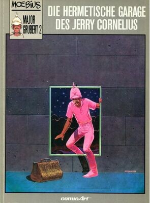 Major Grubert 2 »Die hermetische Garage des Jerry Cornelius« (Carlsen, 1. Auflage 1990) Z. 1