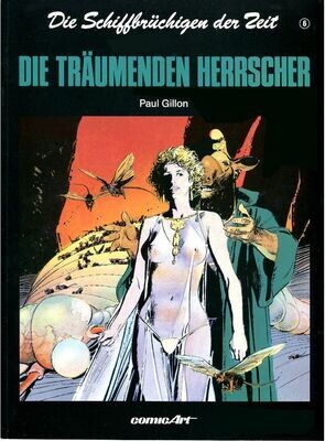 Die Schiffbrüchigen der Zeit 6 »Die träumenden Herrscher« (Carlsen, 1. Auflage 1989) Z. 1+