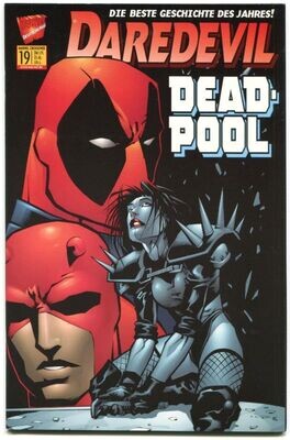 Daredevil • Deadpool »Wer sich mit Monstern einlässt« (Panini 2000) Z. 1+