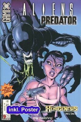 Aliens • Predator »Xenogenesis (1/2)« (GbÜ inkl. Poster, mg publishing 2000) Z. 1+