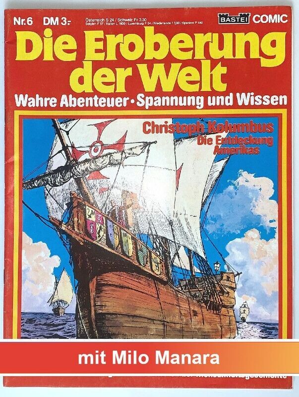 Die Eroberung der Welt 6 »Vasco Núñez de Balboa. Der Weg durch die grüne Hölle« (GbÜ, Bastei 1981) Zust. 1