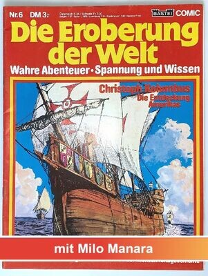 Die Eroberung der Welt 6 »Vasco Núñez de Balboa. Der Weg durch die grüne Hölle« (GbÜ, Bastei 1981) Zust. 1