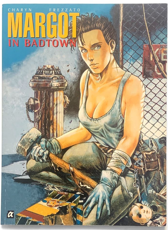 Massimiliano Frezzato: »Margot in Badtown« (Alpha, 1. Aufl. 1994) Z. 1+
