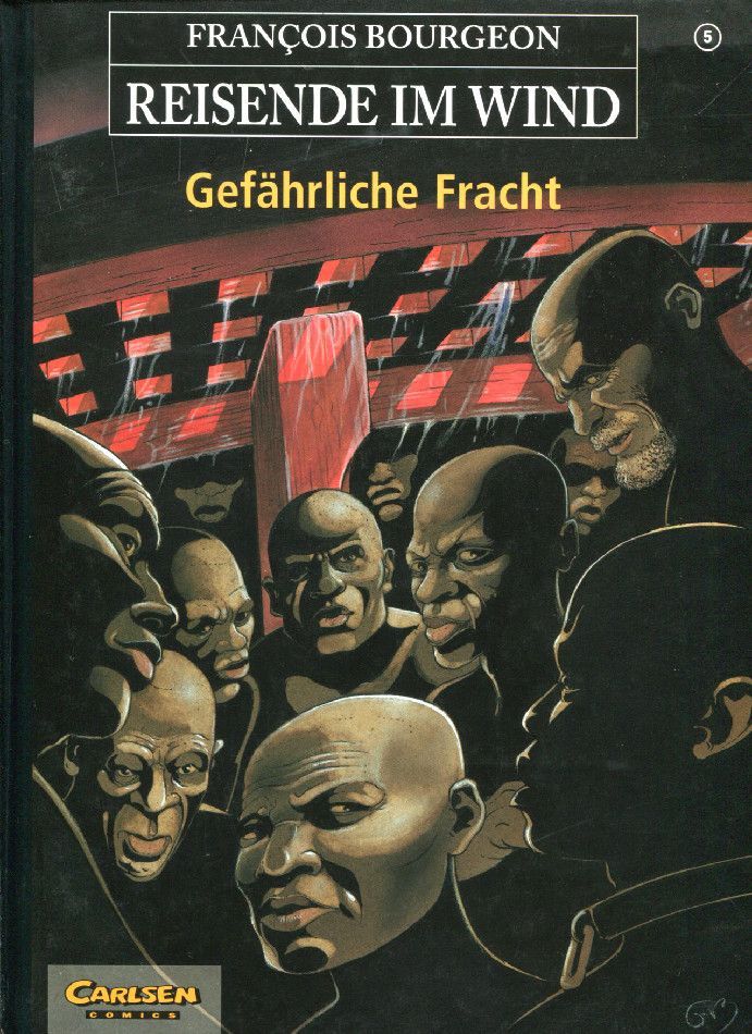 Reisende im Wind 5 »Gefährliche Fracht« (Hardcover, Carlsen, 1. Auflage 1995) Z. 0-1