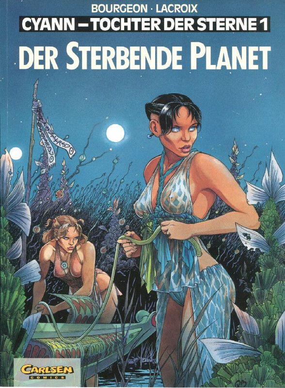 Cyann 1 »Der sterbende Planet« (Carlsen, 1. Auflage 1994) Z. 1+