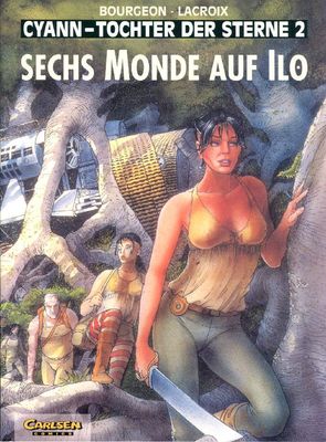 Cyann 2 »Sechs Monde auf Ilo« (Carlsen, 1. Auflage 1997) Z. 0-1