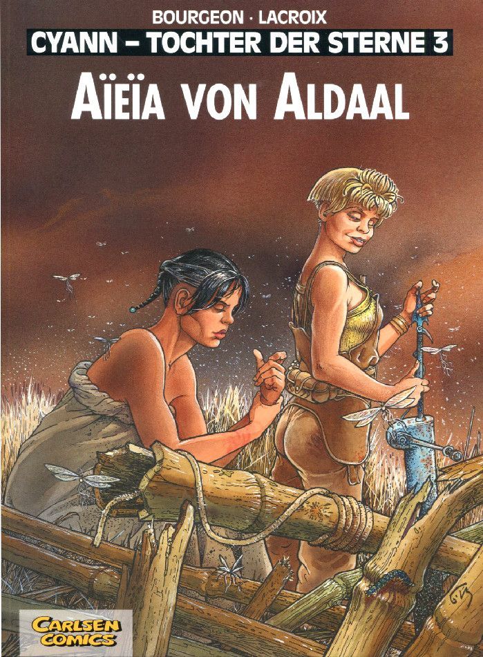 Cyann 3 »Aïeïa von Aldaal« (Carlsen, 1. Auflage 2005) Z. 1
