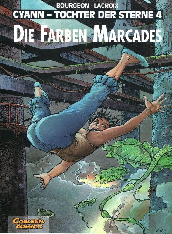Cyann 4 »Die Farben Marcades« (Carlsen, 1. Auflage 2007) Z. 1+