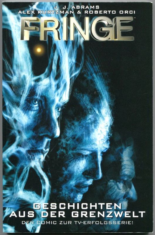 Fringe 2 »Geschichten aus der Grenzwelt« (Panini,  1. Auflage 2011) Z. 1+