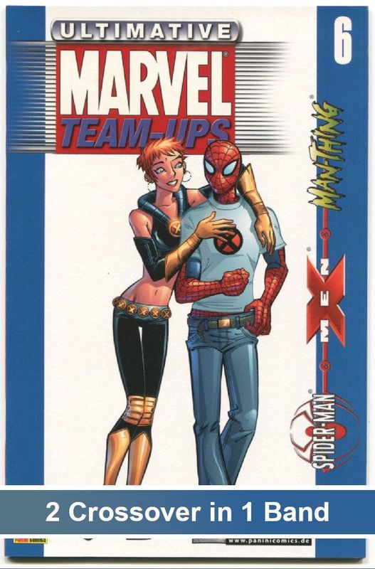 Ultimative Marvel Team-ups 6 »Spidey • Man-Thing« | »Spidey • X-Men« (Panini 2002) Z. 0-1