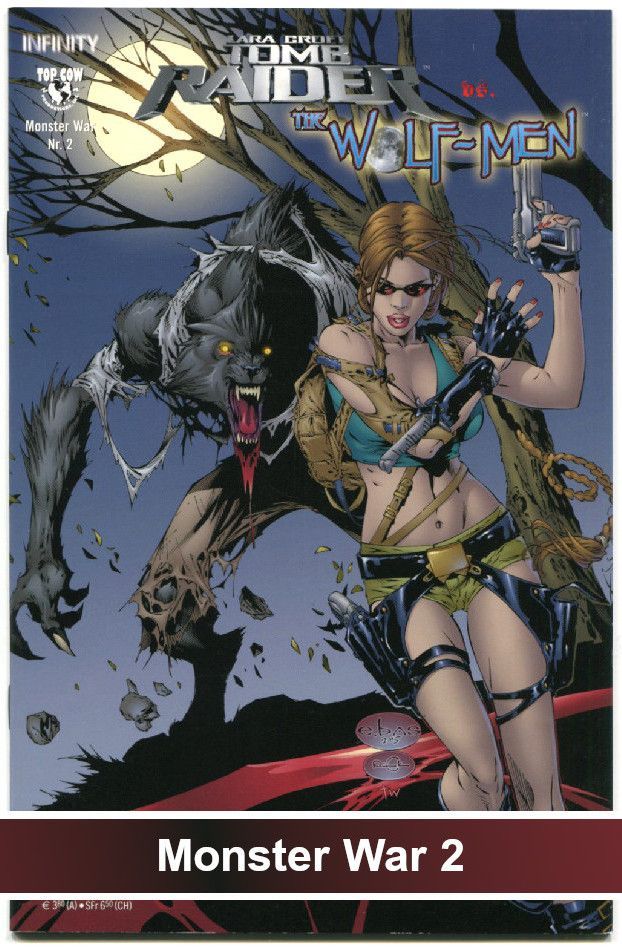 Tomb Raider versus Wolf-Men (Infinity 2006) Z. 0-1