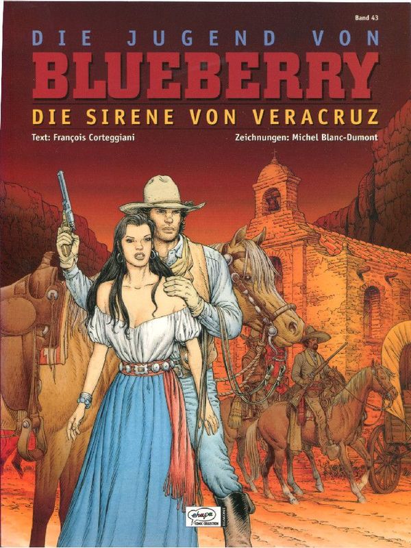 Leutnant Blueberry 43 »Die Jugend 15: Die Sirene von Veracruz« (Ehapa, 1. Auflage 2007) Z. 1+