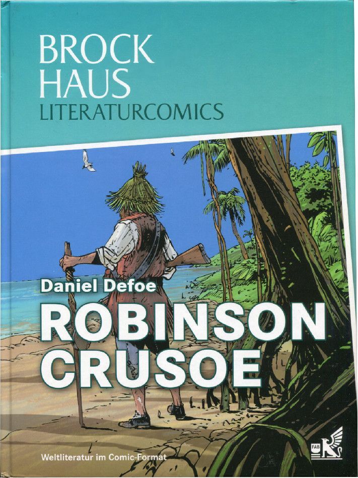 Daniel Defoe: »Robinson Crusoe« (HC, Brockhaus 2013) Z. 1