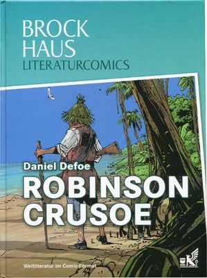 Daniel Defoe: »Robinson Crusoe« (HC, Brockhaus 2013) Z. 1