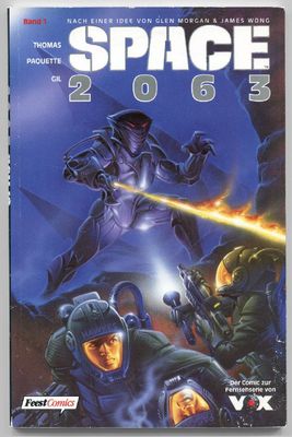 Space 2063 Nr. 1 »Aus den Weiten des Alls« Der Pilotfilm als Comic (Feest,  1. Auflage 1996) Z. 1
