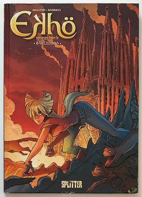 Ekhö 4 »Barcelona« (Hardcover, Splitter, 1. Auflage 2015) Z. 0-1