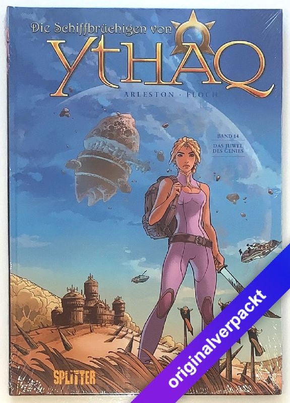 Die Schiffbrüchigen von Ythaq 14 »Das Juwel der Genies« (HC, Splitter, 1. Auflage 2017) Z. 0