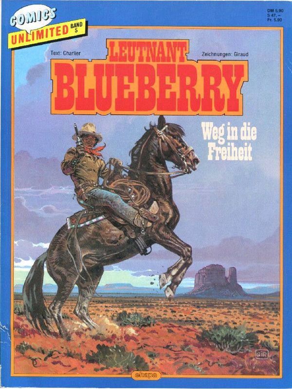 Leutnant Blueberry 25 »Weg in die Freiheit« (Comics Unlimited 5, Ehapa 1987) inkl. Werbebeilage • Z. 1