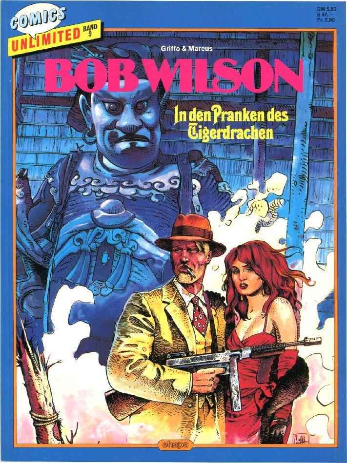 Bob Wilson »In den Pranken des Tigerdrachen« (Comics Unlimited 9, Ehapa 1987) inkl. Werbebeilage • Z. 1