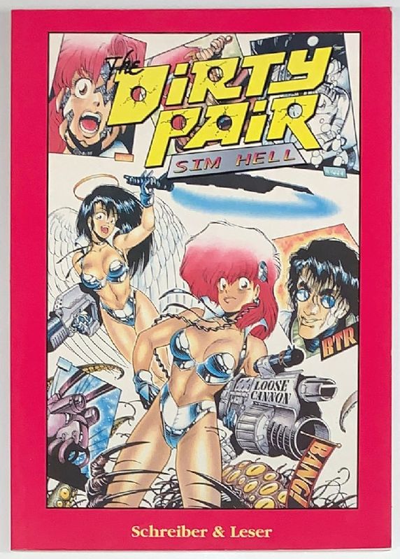 Dirty Pair 1 »Sim Hell« (Schreiber & Leser,  1. Auflage 1996) Z. 1+
